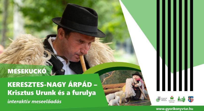 Mesekuckó: Keresztes-Nagy Árpád – Krisztus Urunk és a furulya