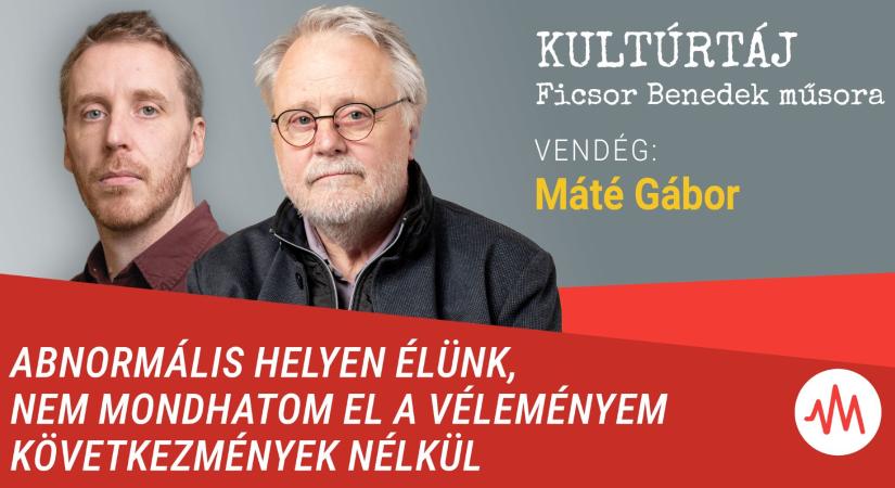 Máté Gábor: Abnormális helyen élünk, nem mondhatom el a véleményem következmények nélkül – Kultúrtáj