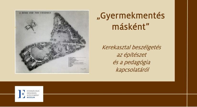 ”Gyermekmentés másként” – Kerekasztal beszélgetés az építészet és a pedagógia kapcsolatáról