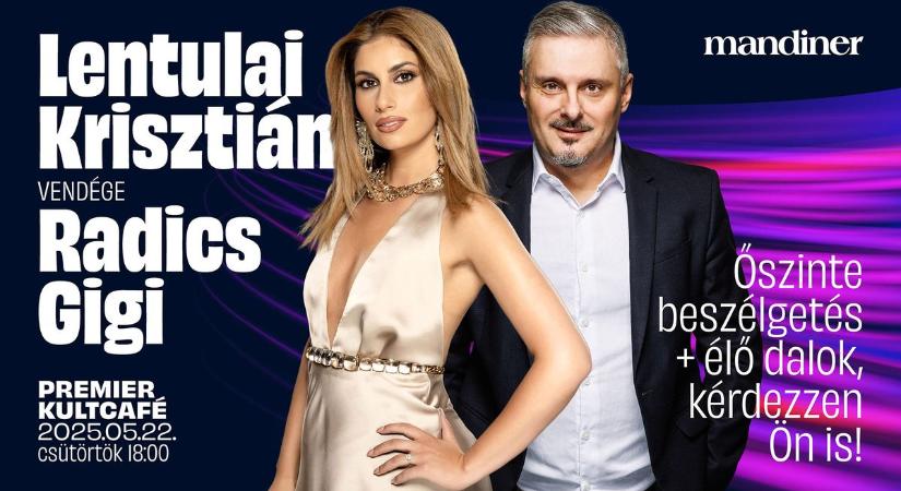 Radics Gigi élőben a Premier Kultcaféban – különleges est Lentulai Krisztiánnal!