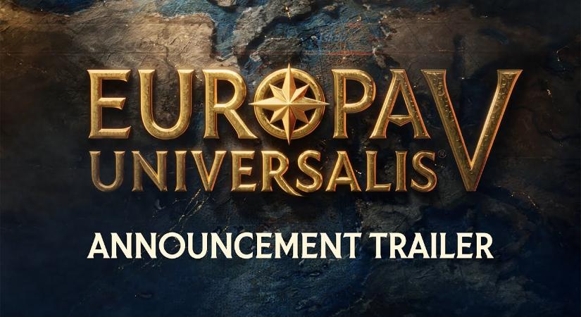 Bemutatkozott az Europa Universalis V
