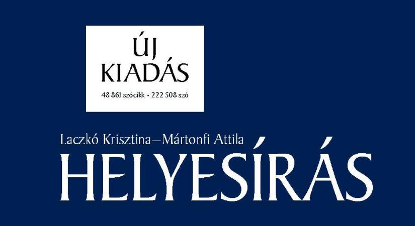 Szabályok és kivételek – a Helyesírás című kötetről