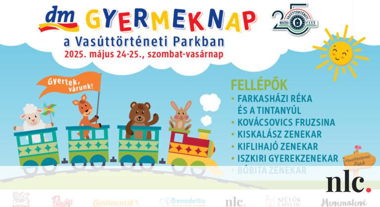 A gyermekek hétvégéjén, a dm Gyermeknapon egymást érik a szórakoztató programok a Vasúttörténeti Parkban