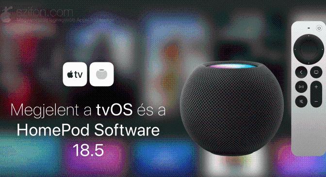 Megjelent a tvOS és HomePod Software 18.5 – teljesítménnyel és stabilitással kapcsolatos fejlesztések