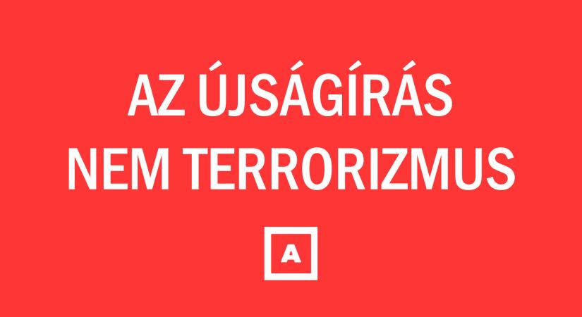 Könnyebb lesz Magyarországon terrorizmust finanszírozni, mint kormánykritikus sajtót vagy civil szervezetet