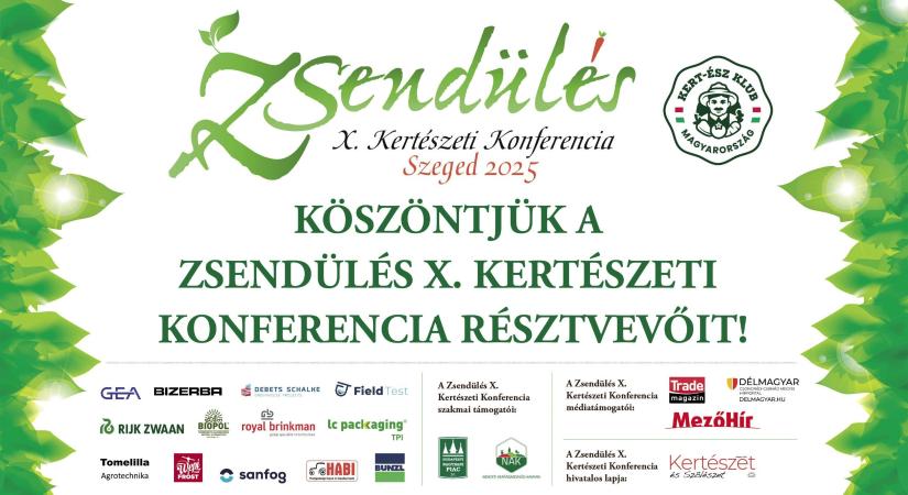 Operatív idők – X. Zsendülés Kertészeti Konferencia