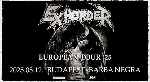 Augusztus 12-én Budapesten az EXHORDER!