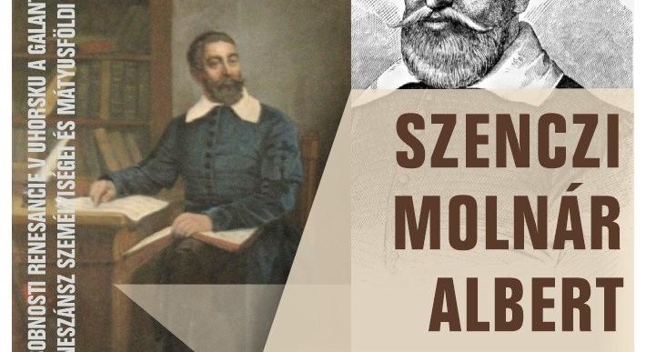 Szenczi Molnár Albert 450/390: a magyarországi reneszánsz jeles alakjára emlékezik a galántai múzeum új tárlata