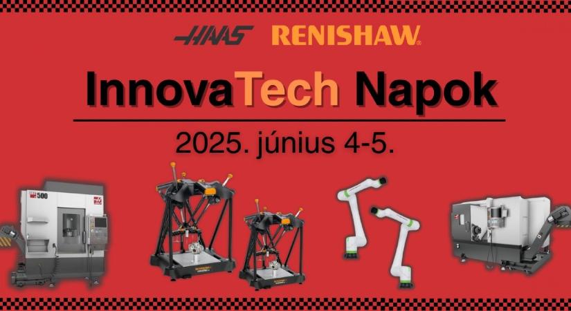 Haas-Renishaw InnovaTech Napok: megoldások a gyártás valós problémáira