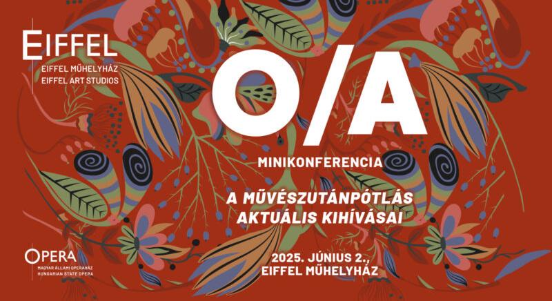 A művészutánpótlás aktuális kihívásai – Minikonferencia az Eiffel Műhelyházban