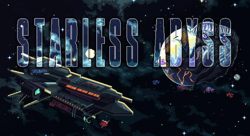 Starless Abyss teszt – Annak a bolygónak miért vannak fogai?!