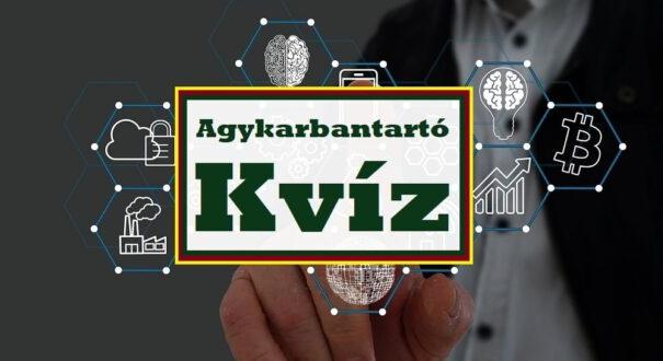 Agykarbantartó kvíz: Érdekes kérdések, izgalmas nap, mi kell még? (792)