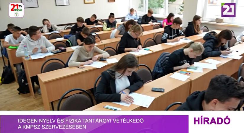 Idegen nyelv és fizika tantárgyi vetélkedő a KMPSZ szervezésében (videó)