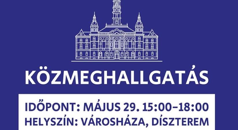 Május 29-én, 15:00 órától közmeghallgatást tartanak a Győri Városházán