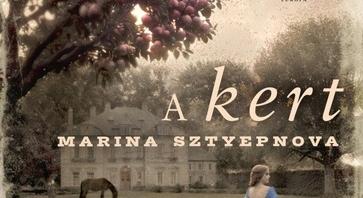 Marina Sztyepnova: A kert