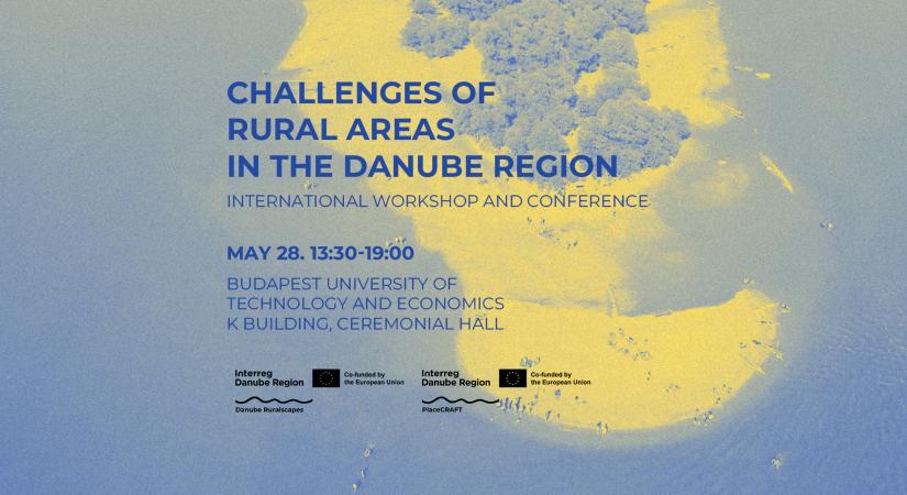 “Challenges of Rural Areas in the Danube Region” – nemzetközi konferencia a vidéki örökség és településkép fenntartható és közösségi megújításáról