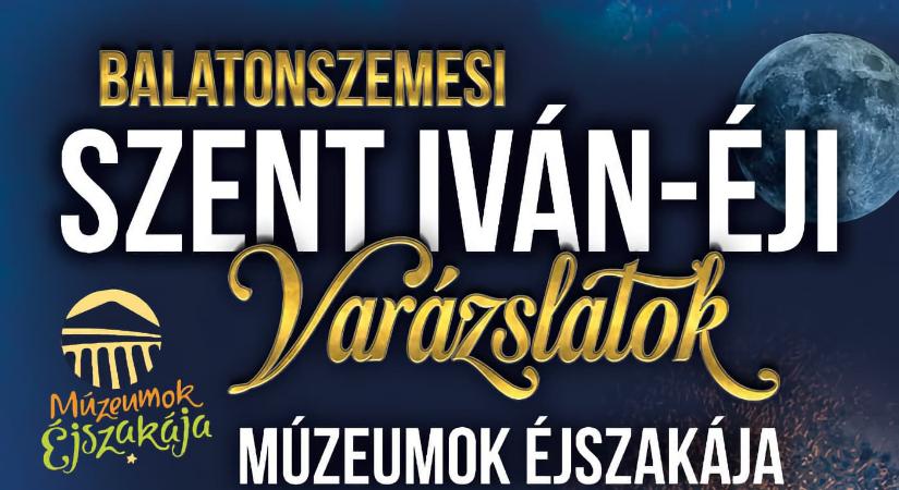 Szent Iván-éji varázslatok – Múzeumok Éjszakája 2025 Balatonszemes
