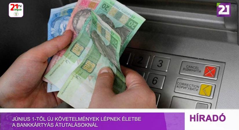 Június 1-től új követelmények lépnek életbe a bankkártyás átutalásoknál (videó)