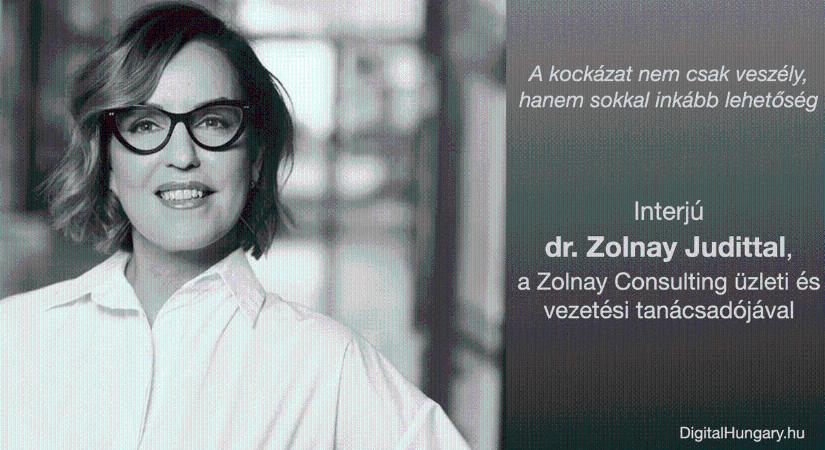 „A kockázat nem csak veszély, hanem sokkal inkább lehetőség” – interjú dr. Zolnay Judittal, a Zolnay Consulting üzleti és vezetési tanácsadójával