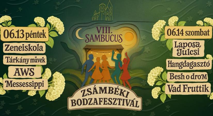 Sambucus Zsámbéki Bodzafesztivál 2025