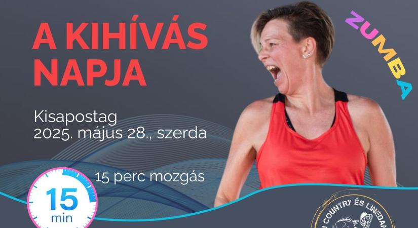 Mozdulj meg Kisapostag! – Jön a Kihívás Napja 2025