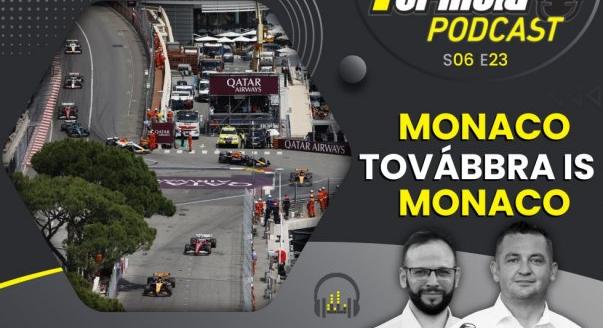 Podcast: Monaco továbbra is Monaco