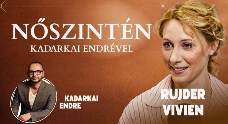 „A szerepeimen keresztül szeretek kommunikálni” – Rujder Vivien volt Kadarkai Endre vendége