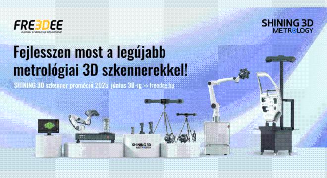 SHINING 3D metrológiai szkennerek kedvezménnyel a FreeDee-nél – 2025. június 30-ig