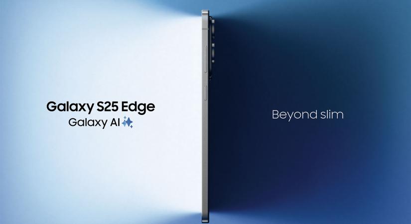 A Samsung megosztotta, mitől tudott ilyen vékony és könnyű lenni a Galaxy S25 Edge