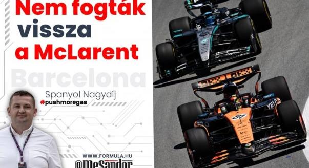 Helyszíni: Nem fogták vissza a McLarent Barcelonában