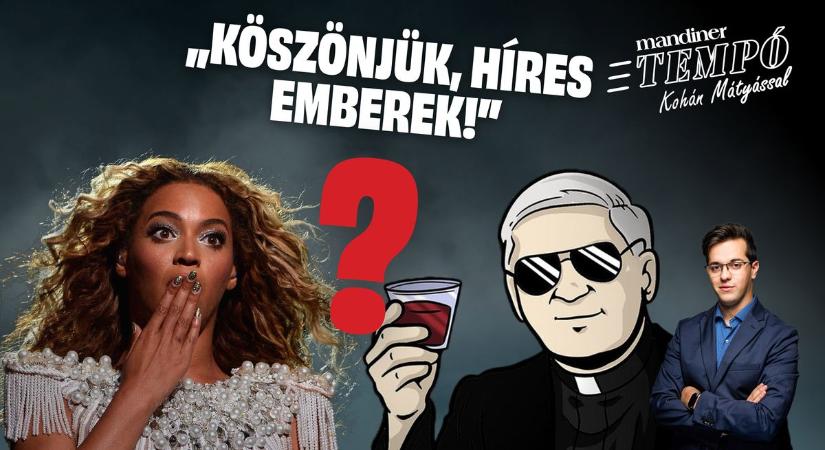 Mi köze Beyoncének Tibi atyához? (VIDEÓ)