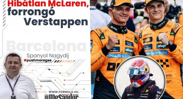 Hibátlan McLaren, forrongó Verstappen