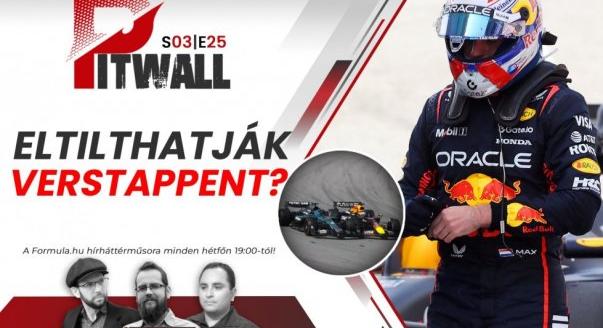 Pitwall: Eltilthatják Verstappent?