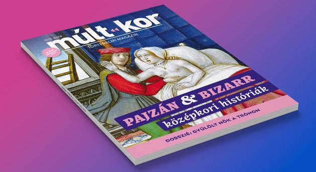 Pajzán és bizarr középkori históriák – megjelent a Múlt-kor nyári száma
