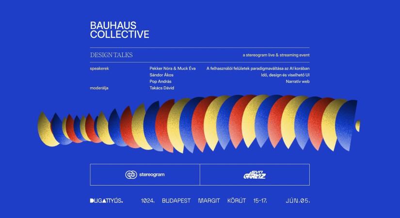 Bauhaus Collective by Dugattyús x Stereogram