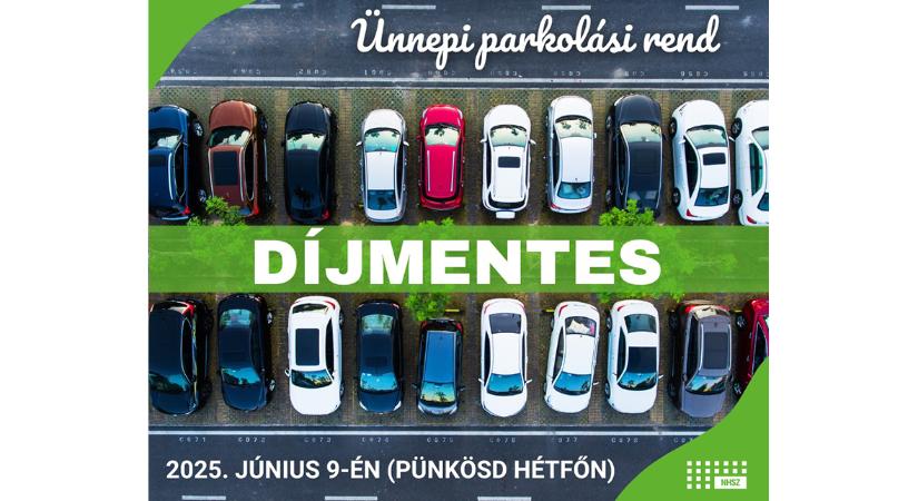 Díjmentes parkolás Szolnokon Pünkösd hétfőn – Fontos tájékoztatás az NHSZ-től