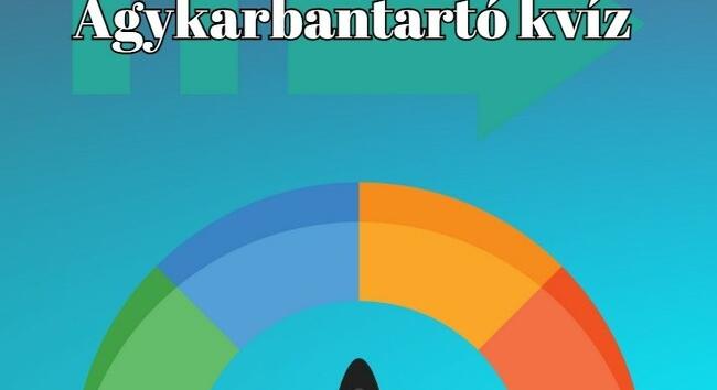 Napi kvíz - Érkezett egy tízes kérdéscsomag - Átveszed?