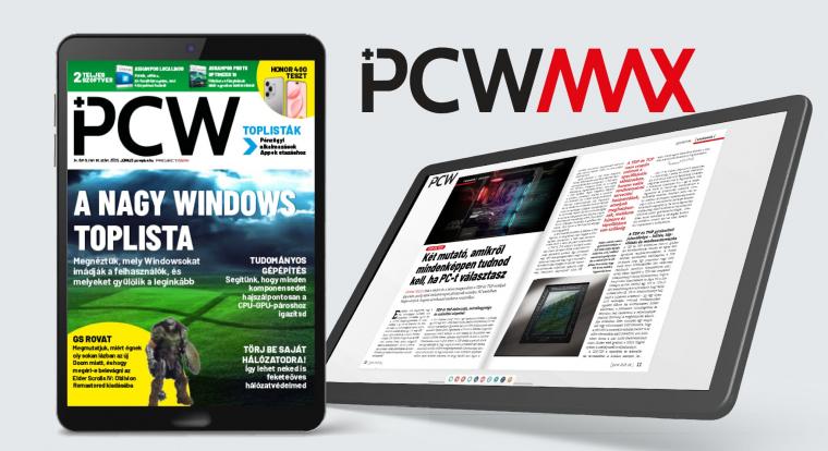 Ezért érdemes júniusban csatlakoznod a PCW Max előfizetőihez