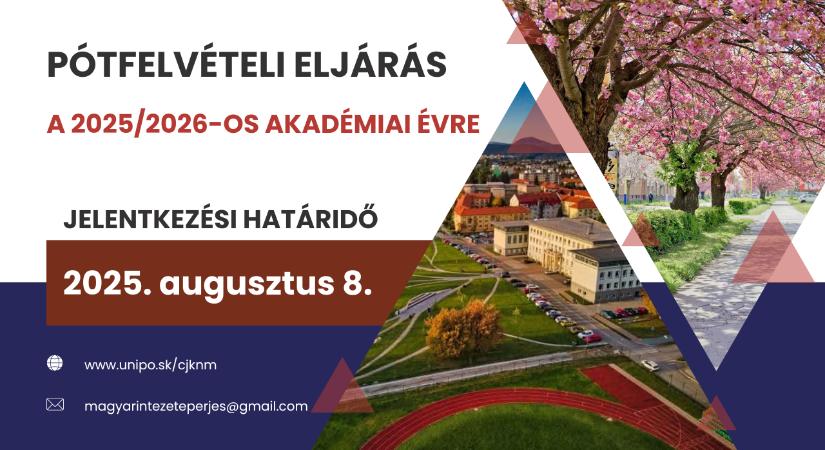 Az Eperjesi Egyetem Magyar Nyelv és Kultúra Intézete pótfelvételi eljárást hirdet a 2025/2026-os akadémiai évre