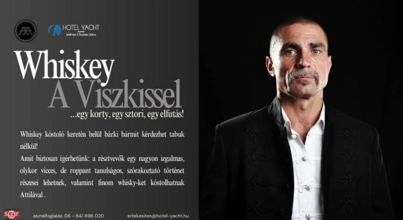 Whisky a Viszkissel…egy korty, egy sztori, egy elfutás, 2025. 06. 08., Siófok