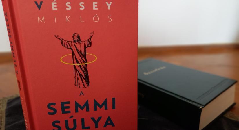 A semmi súlya a bennünk élő modern ember visszatalálása a Bibliához
