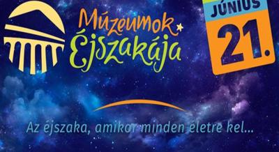 Múzeumok Éjszakája, 2025. június 21.