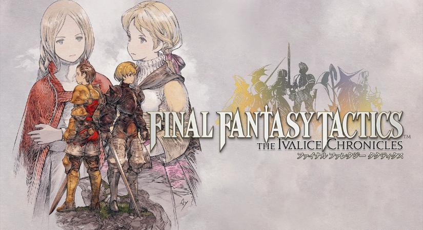 Visszatér a taktikai RPG-k királya, felújítják a legendás Final Fantasy Tacticset, az első trailert már meg is nézheted