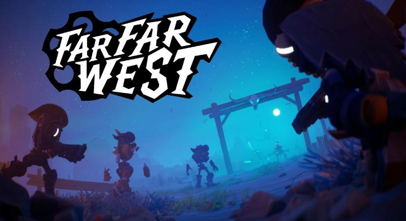 Vadonatúj kooperatív shooter lesz a Far Far West robotcowboyokkal, mágiával és szellemvonatokkal