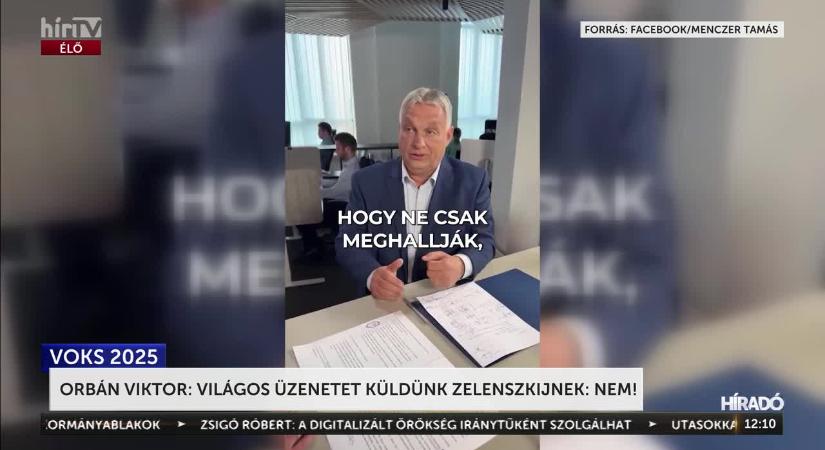 Orbán Viktor - Világos üzenetet küldünk Zelenszkijnek: Nem!