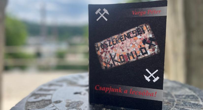 Csapjunk a lecsóba! Megjelent Varga Péter nyugalmazott főaknász önéletrajzi kötete - 7300.hu