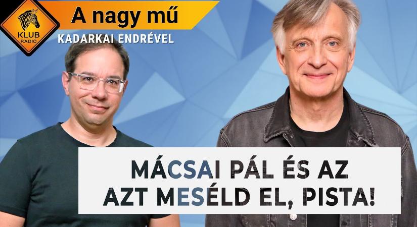 Miért óvták Mácsai Pált az Azt meséld el, Pista kapcsán? - Színház.online