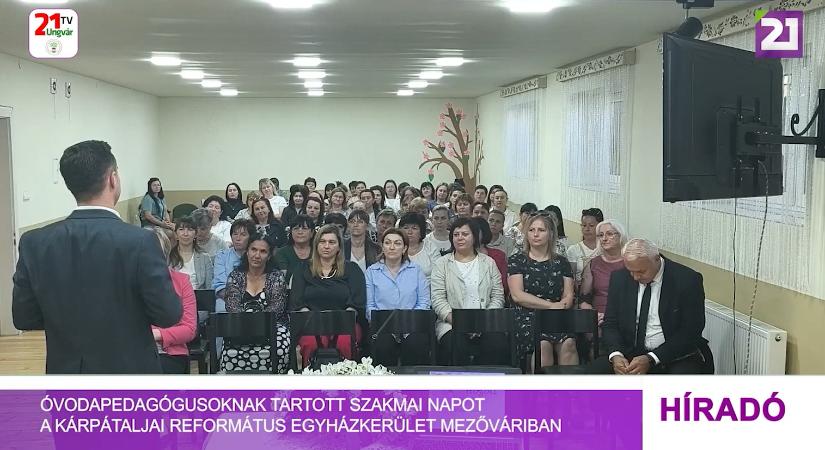 Óvodapedagógusoknak tartott szakmai napot a Kárpátaljai Református Egyházkerület Mezőváriban (videó) - Karpat.in.ua