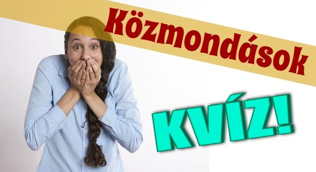 Kvíz: Egészítsd ki ezeket az ismert a magyar közmondásokat! Lássuk, hogy sikerül? - Keresztlabda