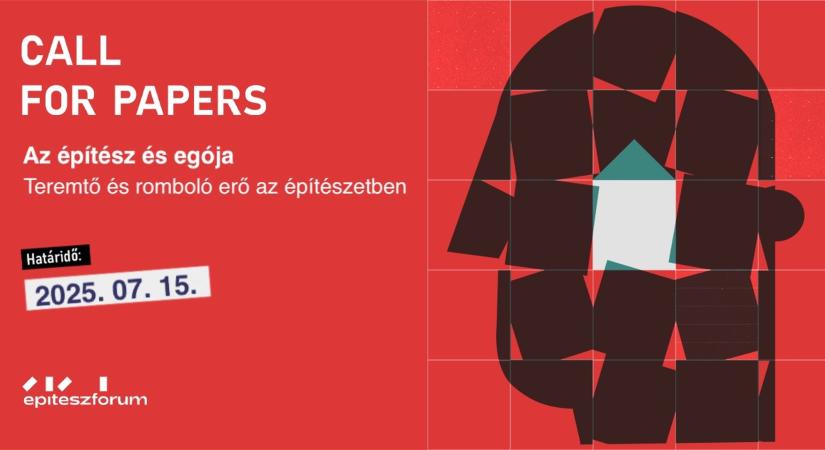 Az építész és az egója – Call For Papers - Építészfórum